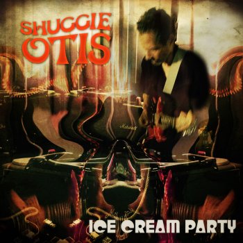 Shuggie Otis Ice Cream Party (Instrumental)