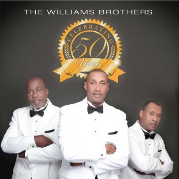 The Williams Brothers Feel Like Pressing On