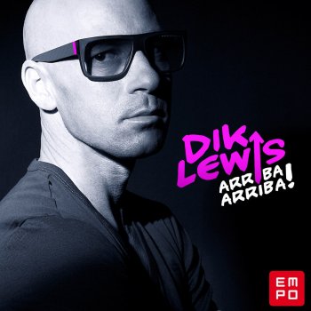 Dik Lewis Arriba Arriba - Original mix