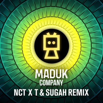 Maduk feat. NCT & T & Sugah Company - NCT X T & Sugah Remix