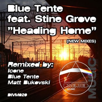 Stine Grove feat. Blue Tente Heading Home 2011 - Blue Tente Vocal Mix