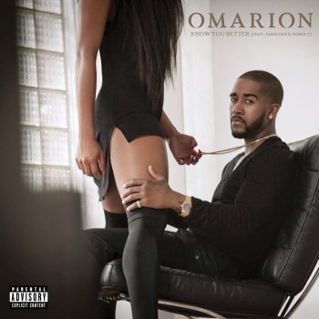 Omarion feat. Fabolous and Pusha T Know You Better
