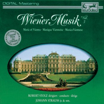 Robert Stolz feat. Berliner Symphoniker Liebeslieder, Op. 114