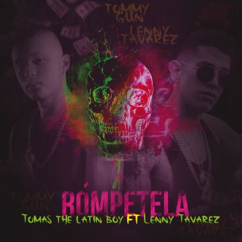 Tomas the Latin Boy feat. Lenny Tavárez Rómpetela