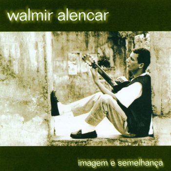 Walmir Alencar Medley de Louvor e Adoração: Eu Te Louvarei / Te Adorar