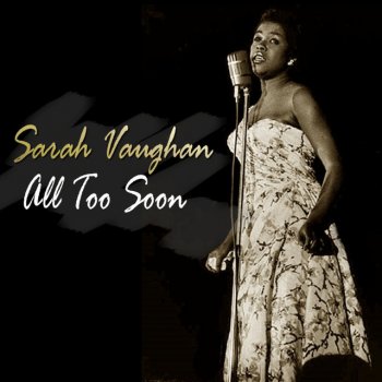 Sarah Vaughan I Don't Stand A Ghost Of A Chance With You
