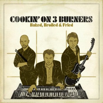 Cookin' On 3 Burners The Burners Jam