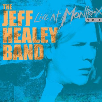 The Jeff Healey Band Third Degree