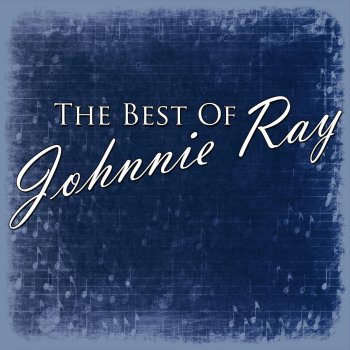 Johnnie Ray Hey, There