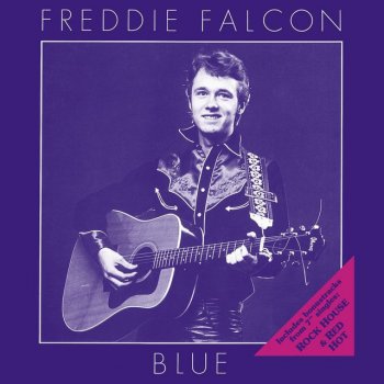 Freddie Falcon Lonely Blue Boy - 2001 Digital Remaster;