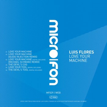 Luis Flores Love Your Machine - Audio Injection Remix