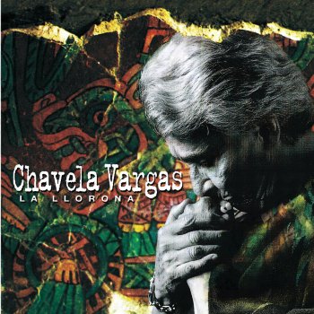 Chavela Vargas La Llorona