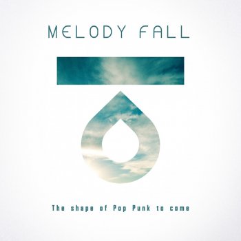 Melody Fall Easy Without You