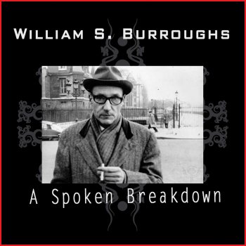 William S. Burroughs Daily Life