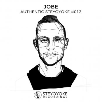 Jobe Authentic Steyoyoke #012 - Continuos DJ Mix