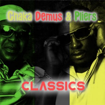 Chaka Demus & Pliers A Terror