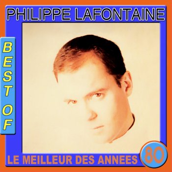 Philippe Lafontaine cœur de loup (Maxi version)