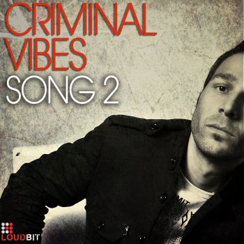 Criminal Vibes Song 2 (Edit Mix)