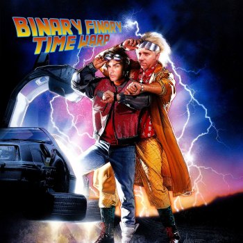 Binary Finary Time Warp - Back To The Future Mix