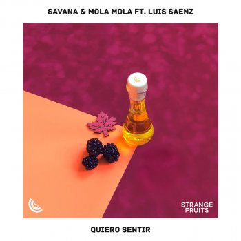 Savana feat. Mola Mola & Luis Sáenz Quiero Sentir (feat. Luis Sáenz)