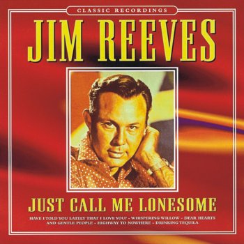 Jim Reeves I've Lived a Lot in My Life
