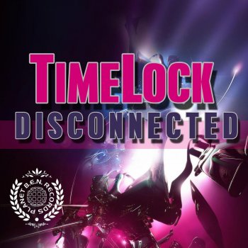 Timelock Disconnected (Dynamic Remix)