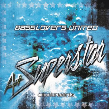 Basslovers United A+ Superstar (Hands Up)