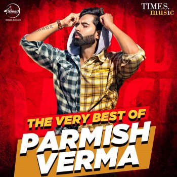 Parmish Verma Kache Pakke Yaar (Remix)