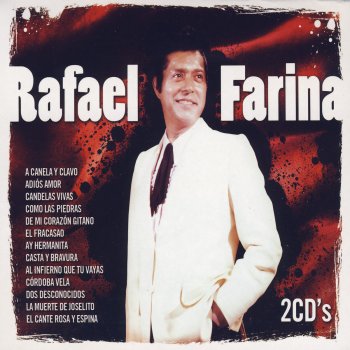 Rafael Farina El Cante Rosa Y Espina