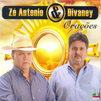Zé Antonio & Divaney Oração pela Família