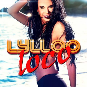 Lylloo Loco (Radio Edit)