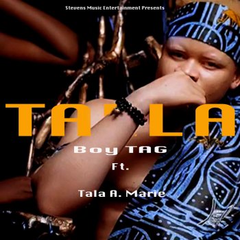 Boy Tag feat. Tala A. Marie Tala