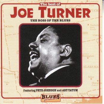 Joe Turner feat. Pete Johnson and His Orchestra Troubles Blues