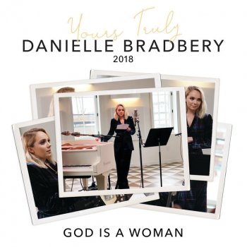 Danielle Bradbery God Is a Woman (Yours Truly: 2018)