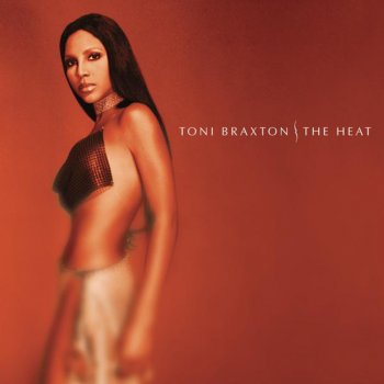 Toni Braxton Just Be a Man About It