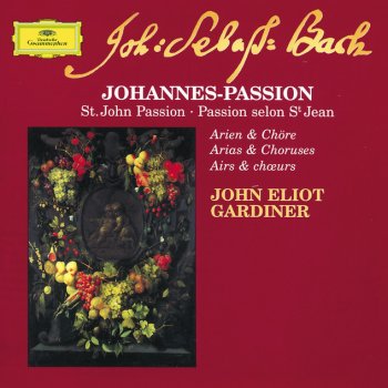 Johann Sebastian Bach feat. English Baroque Soloists, John Eliot Gardiner & The Monteverdi Choir St. John Passion, BWV 245 / Part Two: No.22 Choral: "Durch dein Gefängnis, Gottes Sohn"