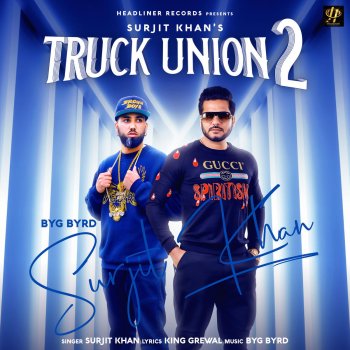 Surjit Khan Truck Union 2
