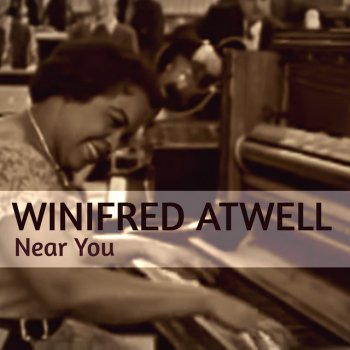 Winifred Atwell Near You