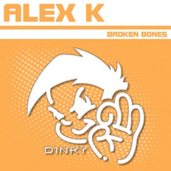 Alex K Broken Bones (Extended Klub Mix)