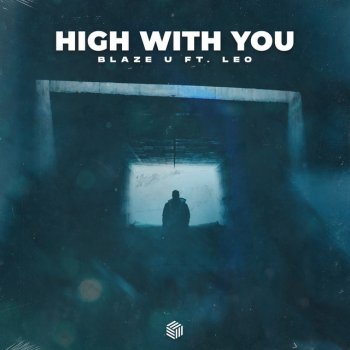 Blaze U feat. Leo High With You