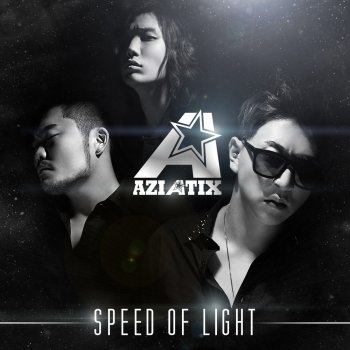 Aziatix Speed of Light