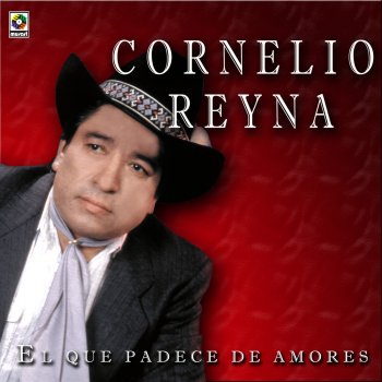 Cornelio Reyná Si los Años