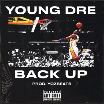 Young Dre Back Up