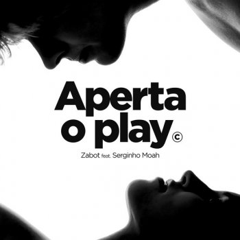 Zabot feat. Serginho Moah Aperta o Play
