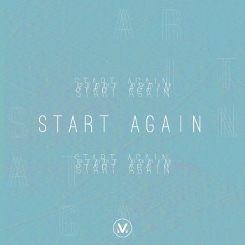 Vineyard Worship feat. Ted Kim Start Again (Thank You)