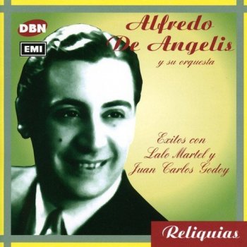 Alfredo de Angelis feat. Lalo Martel Anoche Estuve Llorando
