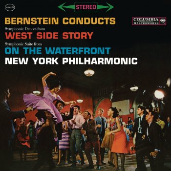 Leonard Bernstein Symphonic Suite (From the Film "On The Waterfront"): Moving Forward, with Warmth - Largamente - A tempo - Calmato - Andante come prima - Sempre avanti, With Intensity - Ancora più mosso