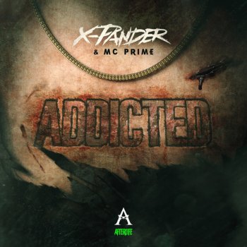 X-Pander feat. MC Prime Addicted