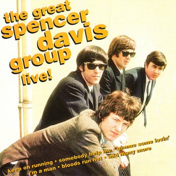 The Spencer Davis Group I'm a Man - Live