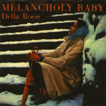 Della Reese My Melancholy Baby